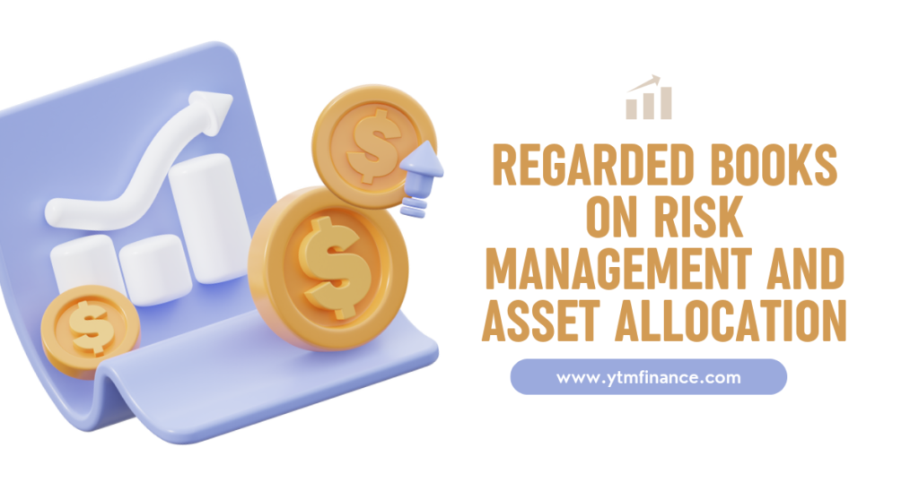 Regarded books on risk management and asset allocation